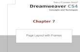 Dreamweaver CS4 Concepts and Techniques Chapter 7 Page Layout with Frames.