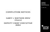 Thames Valley Association 13 JULY 2011 COMPLETION NOTICES GARY L WATSON IRRV (Hons) DEPUTY CHIEF EXECUTIVE IRRV.