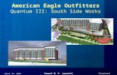 Samuel M. P. Jannotti Structural April 14, 2008 American Eagle Outfitters Quantum III: South Side Works.