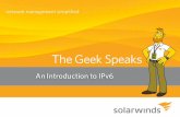 A big “Howdy” from SolarWinds in Austin Texas »Josh Stephens – VP of Technology & Head Geek  Today’s Topic: »Introduction to IPv6  Who is SolarWinds?