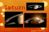 Saturn Vishesh, Tevon and Karina. Geological Features Five layers:  Hot solid inner core of iron and rocky material.  A dense outer core of methane,