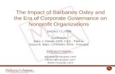 The Impact of Sarbanes Oxley and the Era of Corporate Governance on Nonprofit Organizations January 17, 2008 Facilitators Gary J. Dubas, CPA, CVA - Partner.