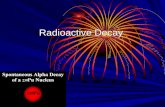Radioactive Decay. Radioactivity ● In 1896, Henri Becquerel discovered, almost by accident, that uranium can blacken a photographic plate, even in the.
