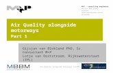 M+P – consulting engineers Müller-BBM group Acoustics Noise and vibration control Air quality Air Quality alongside motorways 1712091 Air Quality alongside.