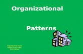 Organizational Patterns Original by Emily Kissner adapted by Mrs. Aubrey & Mrs. Metheny.