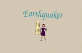 Earthquake The shaking that results from the movement of rock beneath Earth’s surface There are about _____ earthquakes per day, worldwide. 8,000.