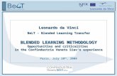 Leonardo da Vinci BeLT - Blended Learning Transfer BLENDED LEARNING METHODOLOGY Opportunities and criticalities in the Confindustria Veneto Siav’s experience.