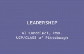 LEADERSHIP Al Condeluci, PhD. UCP/CLASS of Pittsburgh.