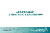 Leadership - Strategic Leadership 1 LEADERSHIP STRATEGIC LEADERSHIP.