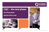 1 CQC – the next phase Alan Rosenbach Special Policy Lead.