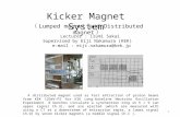 Kicker Magnet System （ Lumped magnet and Distributed magnet ） Lecturer : Izumi Sakai Supervised by Eiji Nakamura (KEK) e-mail : eiji.nakamura@kek.jp A.