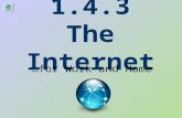 1.4.3 The Internet …for Work and Home. 1.4.3 Specification 1 2 3 4 5.