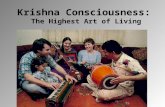 Krishna Consciousness: The Highest Art of Living.