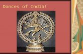 Dances of India!. India Classical Dances of India The Sangeet Natak Akademi currently confers classical status on eight Indian dance forms:[citation.