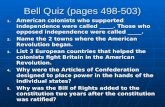 Bell Quiz (pages 498-503) 1. American colonists who supported independence were called _____. Those who opposed independence were called _____. 2. Name.