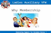Unwavering Support for Uncommon Heroes tm Ladies Auxiliary VFW Why Membership Matters.