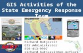 Http://bit.ly/shrug_jan10 1 GIS Activities of the State Emergency Response Team Richard Butgereit GIS Administrator 850-413-9907 richard.butgereit@em.myflorida.com.