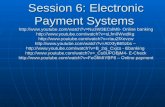 Session 6: Electronic Payment Systems  Online banking  .