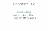 Chapter 12 Water video Water And The Major Minerals.