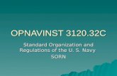 OPNAVINST 3120.32C Standard Organization and Regulations of the U. S. Navy SORN.