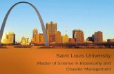 Saint Louis University Master of Science in Biosecurity and Disaster Management.
