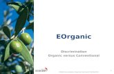 EOrganic Discrimination Organic versus Conventional ESRIN Consultation Meeting Sentinel2 25/04/2012 1.