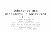 Substance-use disorders: A whirlwind tour Anthony Worsham, MD Best Practices Division of Hospital Medicine Department of Internal Medicine University of.