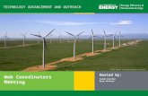 1 | Monthly Web Coordinators Meetingeere.energy.gov Public Service of Colorado Ponnequin Wind Farm TECHNOLOGY ADVANCEMENT AND OUTREACH Web Coordinators.