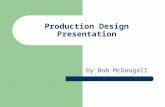 Production Design Presentation by Bob McDougall. Rolls Royce Phantom Scaling Emboss Rectangular Pattern Constraining Styles Editor.