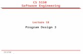 CS 5150 1 CS 5150 Software Engineering Lecture 18 Program Design 3.