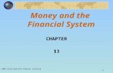 1 Money and the Financial System CHAPTER 13 © 2003 South-Western/Thomson Learning.