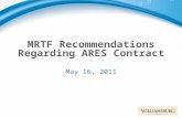 MRTF Recommendations Regarding ARES Contract May 16, 2011.