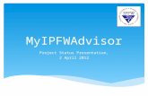 MyIPFWAdvisor Project Status Presentation, 2 April 2012.