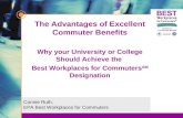 Connie Ruth, EPA Best Workplaces for Commuters The Advantages of Excellent Commuter Benefits Why your University or College Should Achieve the Best Workplaces.