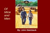 Of Mice and Men By: John Steinbeck. CHAPTER 1 Setting: rural California (Soledad) during the Depression Era (1930’s) Main Characters are introduced: Lennie.