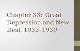 Chapter 33: Great Depression and New Deal, 1933-1939.