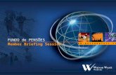 W W W. W A T S O N W Y A T T. C O M FUNDO de PENSÕES Member Briefing Session.