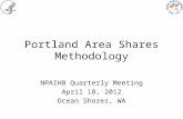 Portland Area Shares Methodology NPAIHB Quarterly Meeting April 18, 2012 Ocean Shores, WA.