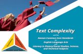 Text Complexity and the Kansas Common Core Standards for English Language Arts and Literacy in History/Social Studies, Science, and Technical Subjects.