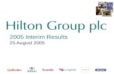 2005 Interim Results 25 August 2005. Brian Wallace Deputy Group Chief Executive and Finance Director.