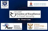 An Overview. DST-NRF Centre of Excellence in Food Security.