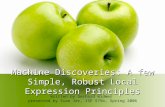 Machine Discoveries: A few Simple, Robust Local Expression Principles Written by Gerhard Widmer presented by Siao Jer, ISE 575b, Spring 2006.