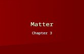 Matter Chapter 3. I. Properties of Matter A. Physical B. Chemical C. Phases II. Changes of Matter A. Physical B. Chemical C. Law of Conservation III.Classifying.