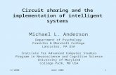11/2008AAAI 20081 Circuit sharing and the implementation of intelligent systems Michael L. Anderson Institute for Advanced Computer Studies Program in.