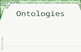 2003 Rosina Weber Ontologies.  2003 Rosina Weber What are ontologies? originally, the filed dedicated to study the nature of everything sometimes referred.