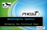 Washington Update: Bridging the Political Gaps Scott E. Miller PHEAA smiller1@pheaa.org October 13, 2010.