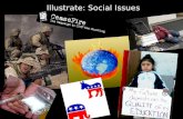 Illustrate: Social Issues. What are “Social Issues”? Wikipedia Definitions: Matters that can be explained only by factors outside an individual's control.