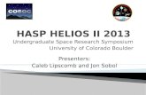 Undergraduate Space Research Symposium University of Colorado Boulder Presenters: Caleb Lipscomb and Jon Sobol.