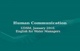 Human Communication UDSM, January 2010. English for Water Managers.