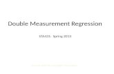 Double Measurement Regression STA431: Spring 2013.